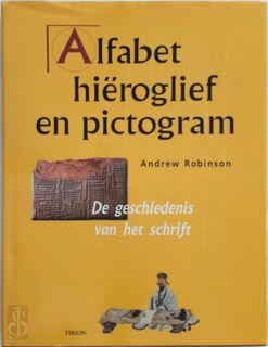 Alfabet hieroglief pictogram - A. Robinson (ISBN 9789043901741)