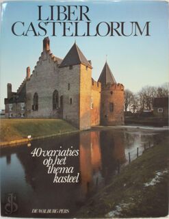 Liber castellorum - T. J. Hoekstra, H. L. Janssen, Ingrid W. L. Moerman, J. G. N. Renaud (ISBN 9789060114360)