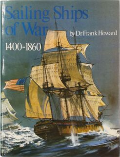 Sailing Ships of War - Frank Howard (ISBN 0851771386)