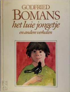 Het luie jongetje en andere verhalen - Godfried Bomans, [Ill.]Helme Heine (ISBN 9789010022615)