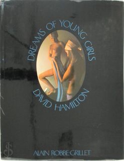 Dreams of a young girl - David Hamilton, Alain Robbe-Grillet (ISBN 9780002111669)