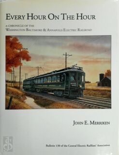 Every Hour-on the Hour - John E. Merriken, Leroy O. King (ISBN 9780960093830)