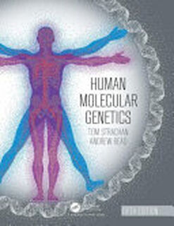 Human Molecular Genetics - Tom Strachan, Andrew P. Read (ISBN 9780815345893)