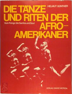 Die Tänze und Riten der Afro-Amerikaner - Helmut Günther