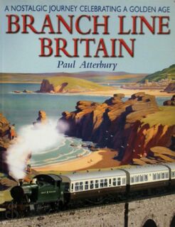 Branch Line Britain - Paul Atterbury (ISBN 9780715324165)