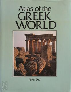 Atlas of the Greek world - Peter Levi (ISBN 9780714820446)