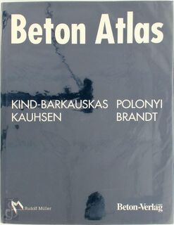 Beton-Atlas - Friedbert Kind-Barkauskas (ISBN 9783481009106)