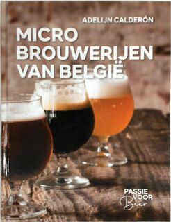 Microbrouwerijen van België - A. Calderon (ISBN 9789090160320)
