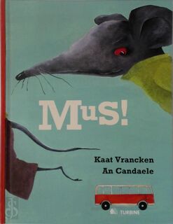 Mus! (Swedish edition) - Kaat Vrancken (ISBN 9789185787401)