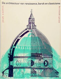 De architectuur van renaissance, barok en classicisme - J. Castex (ISBN 9789061683674)