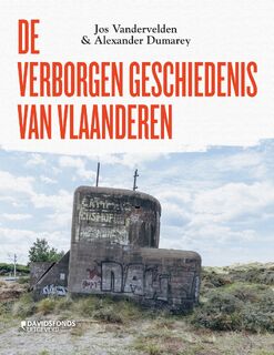 De verborgen geschiedenis van Vlaanderen - Jos Vandervelden (ISBN 9789022340639)