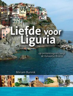 liefde voor Liguria - Miriam Bunnik (ISBN 9789491172526)