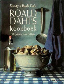 Roald Dahl's kookboek - Roald Dahl, Felicity Dahl (ISBN 9789026109652)