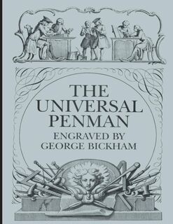 The Universal Penman - George Bickham (ISBN 9781607967552)