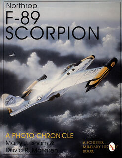 Northrop F-89 Scorpion - Marty J. Isham, David R. McLaren (ISBN 9780764300653)