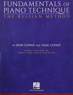 Fundamentals of Piano Technique-The Russian Method - Leon Conus, Olga Conus (ISBN 9781495073014)