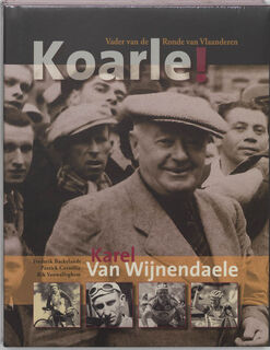 Karel van Wijnendaele - Rik Vanwalleghem (ISBN 9789020965476)