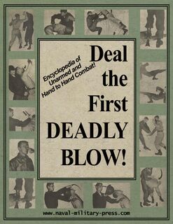 DEAL THE FIRST DEADLY BLOW - United States Department Of The Army (ISBN 9781474539722)