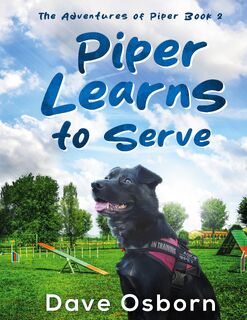 Piper Learns to Serve - Dave Osborn (ISBN 9798990088566)