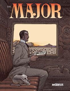 Moebius Library: The Major - Jean 'Moebius' Giraud, Diana Schutz (ISBN 9781506719511)