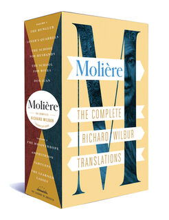 Moliere: The Complete Richard Wilbur Translations - Moliere, Richard Wilbur (ISBN 9781598537093)