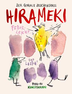 HIRAMEKI - Der geniale Zeichenspaß - Hu Peng (ISBN 9783956146565)