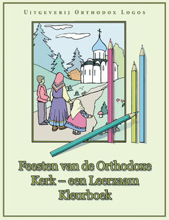 Feesten van de orthodoxe kerk - Orthodox Logos (ISBN 9789081871860)