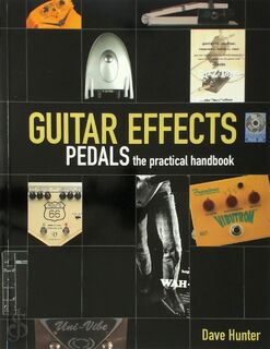 Guitar Effects Pedals - Dave Hunter (ISBN 9780879308063)