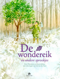 De wondereik en andere sprookjes + CD - Koos Meinderts, Harrie Jekkers (ISBN 9789047627135)