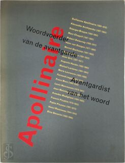 Apollinaire - Dick Adelaar, Hannema-De Stuers Fundatie, Stiftung Hans Und Sophie Taeuber Arp (ISBN 9789070842376)