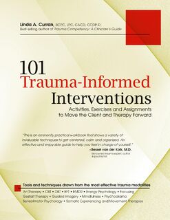 101 Trauma-Informed Interventions - Linda Curran (ISBN 9781936128426)