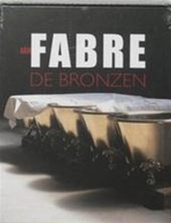 Jan Fabre de Bronzen - Philippe Dagen, Franck Maes, Michel Onfray, Paul Ardenne, Philippe VAN Cauteren (ISBN 9789078902171)