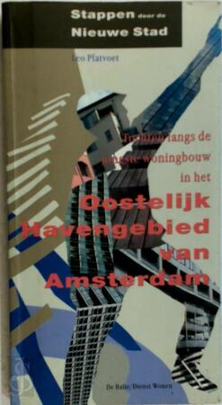 Stappen door de nieuwe stad - L. Platvoet