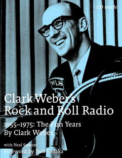 Clark Weber's Rock and Roll Radio [with CD] - Clark Weber (ISBN 9780979789229)
