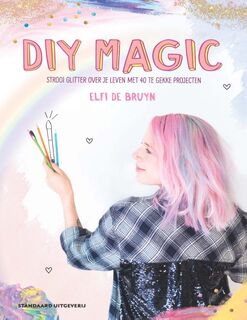 DIY Magic - Elfi De Bruyn (ISBN 9789002266300)