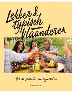 Lekker & typisch Vlaanderen - Freddy Michiels (ISBN 9789053254523)