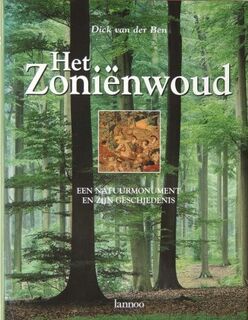 Het Zoniënwoud - Dick van der Ben, Robert Nijhoff, Luk Deronde (ISBN 9790209326247)