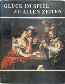 Glück im Spiel zu allen Zeiten - Jerzy Giżycki, Alfred Górny, Karl Fischer, Anna Jankowska