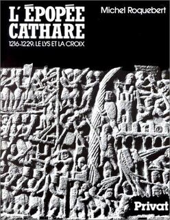 L'épopée Cathare - Tome 3 - Michel Roquebert (ISBN 9782708953871)