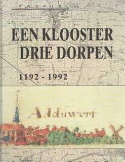 Eén klooster, drie dorpen - (ISBN 9789052940533)