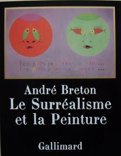 Le surréalisme et la peinture - André Breton