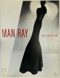 Man Ray in fashion - Man Ray, Willis Hartshorn, Merry A. Foresta (ISBN 9780933642140)
