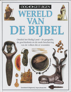 Ooggetuigen - De wereld van de Bijbel - Jonathan N. Tubb, Helen Parker, Alan Hills, Jos Liefrink (ISBN 9789045900704)