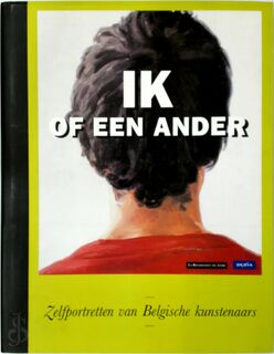 Ik of een ander - Anne Damman, Dexia Galerie (ISBN 9782804607128)