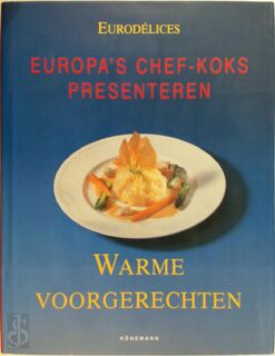 Warme voorgerechten - J. Koolbergen (ISBN 9783829009461)