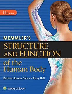 Memmler's Structure and Function of the Human Body - Barbara Cohen (ISBN 9781496317728)