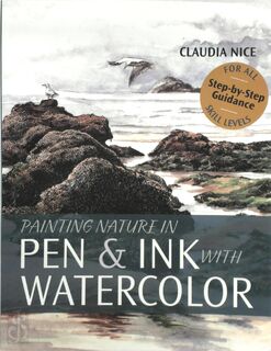 Painting Nature in Pen and Ink with Watercolor - Claudia Nice (ISBN 9781635610734)
