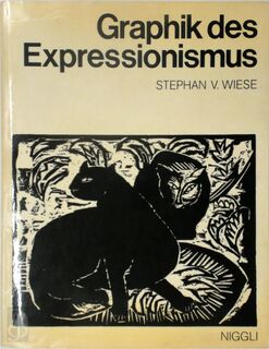 Graphik des Expressionismus - Stephan von Wiese (ISBN 9783775701075)