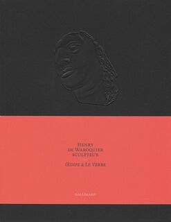 Henry de Waroquier, sculpteur, 1881-1970 - Henry de Waroquier, Jean-Loup Champion (ISBN 9782070125906)