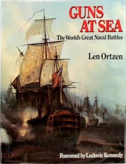 Guns at Sea - Len Ortzen (ISBN 9780297771623)